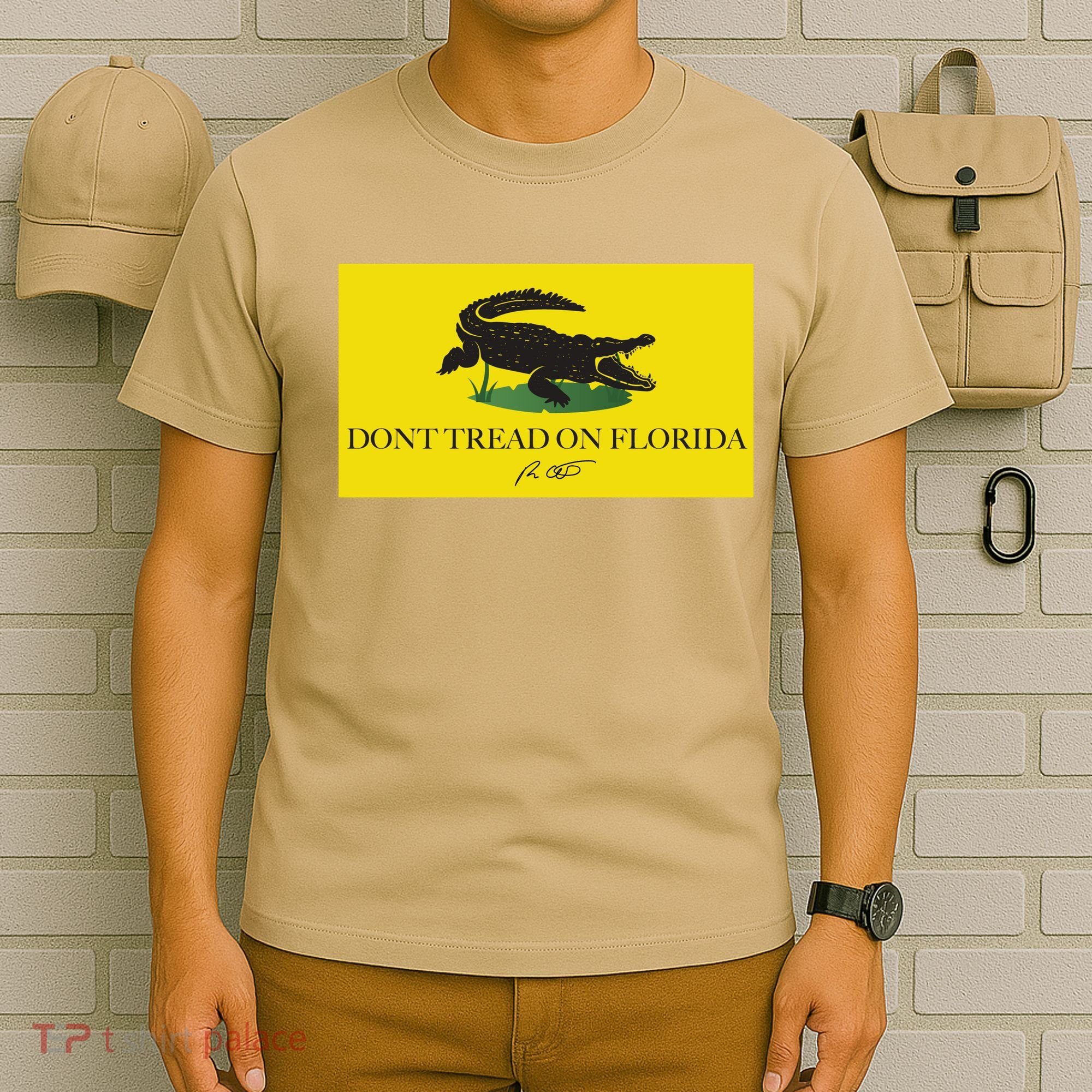 Don't Tread On Florida Ron Desantis T-Shirt