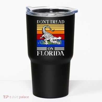 Don't Tread On Florida Gator Vintage Tumbler