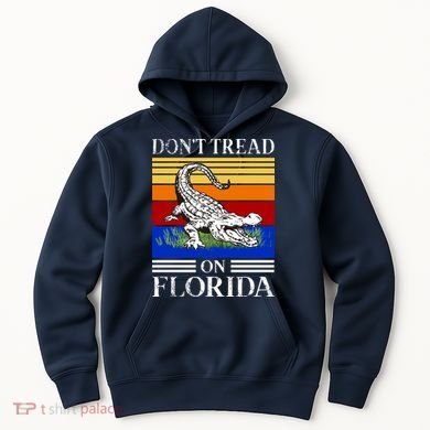 Don't Tread On Florida Gator Vintage Hoodie