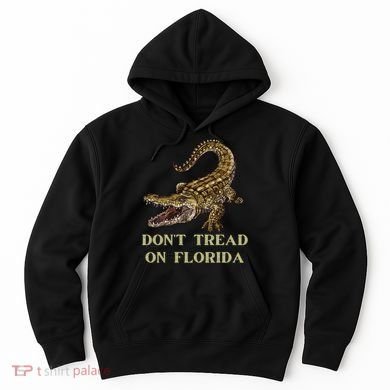 Don't Tread On Florida Hoodie