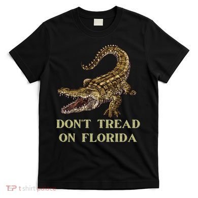 Don't Tread On Florida T-Shirt