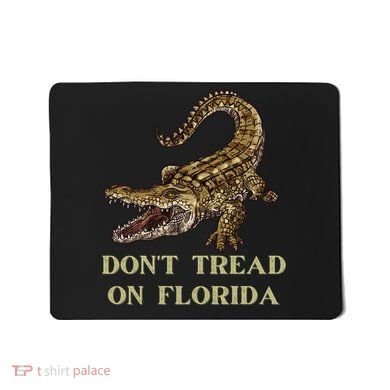 Don't Tread On Florida Mousepad