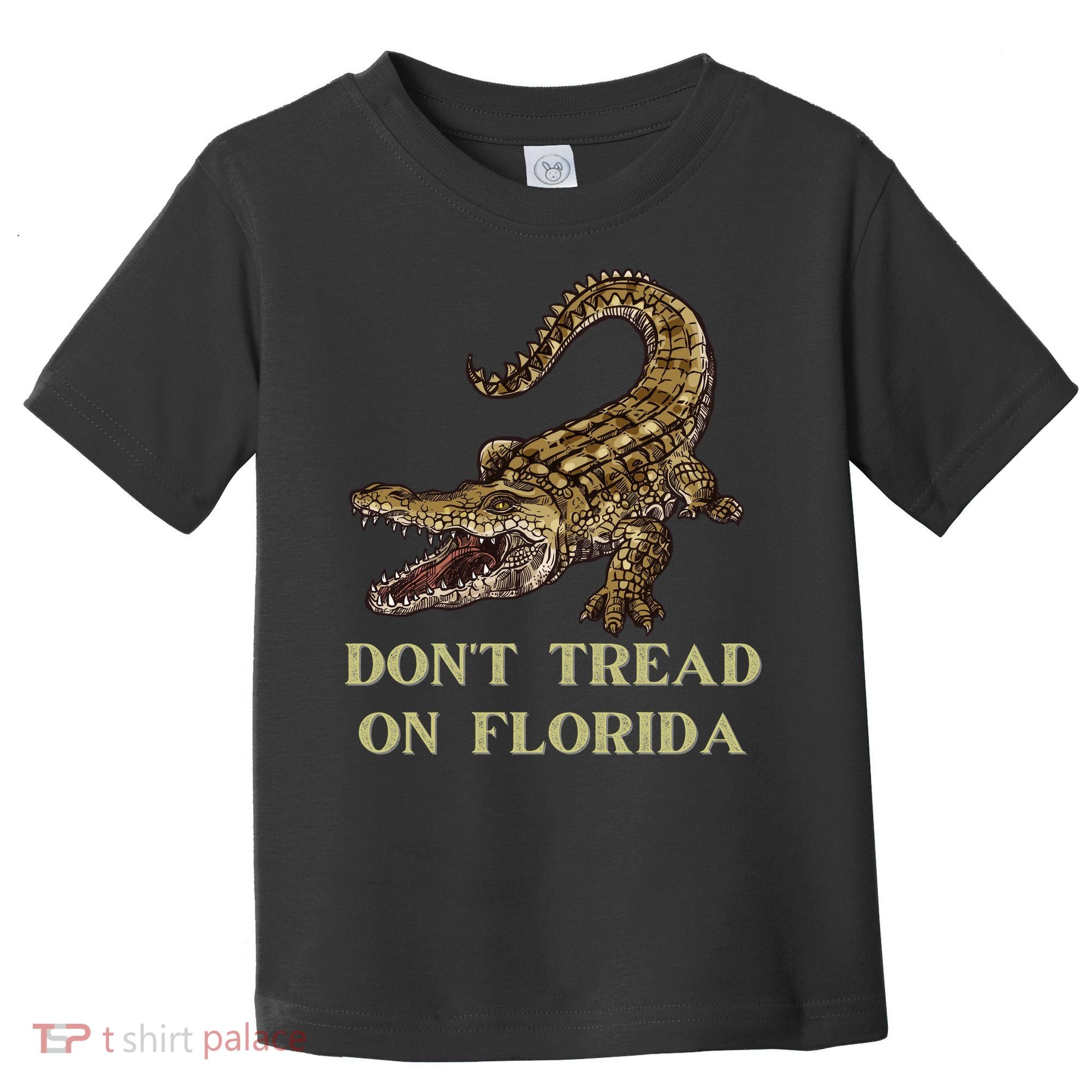 Don't Tread On Florida Toddler T-Shirt