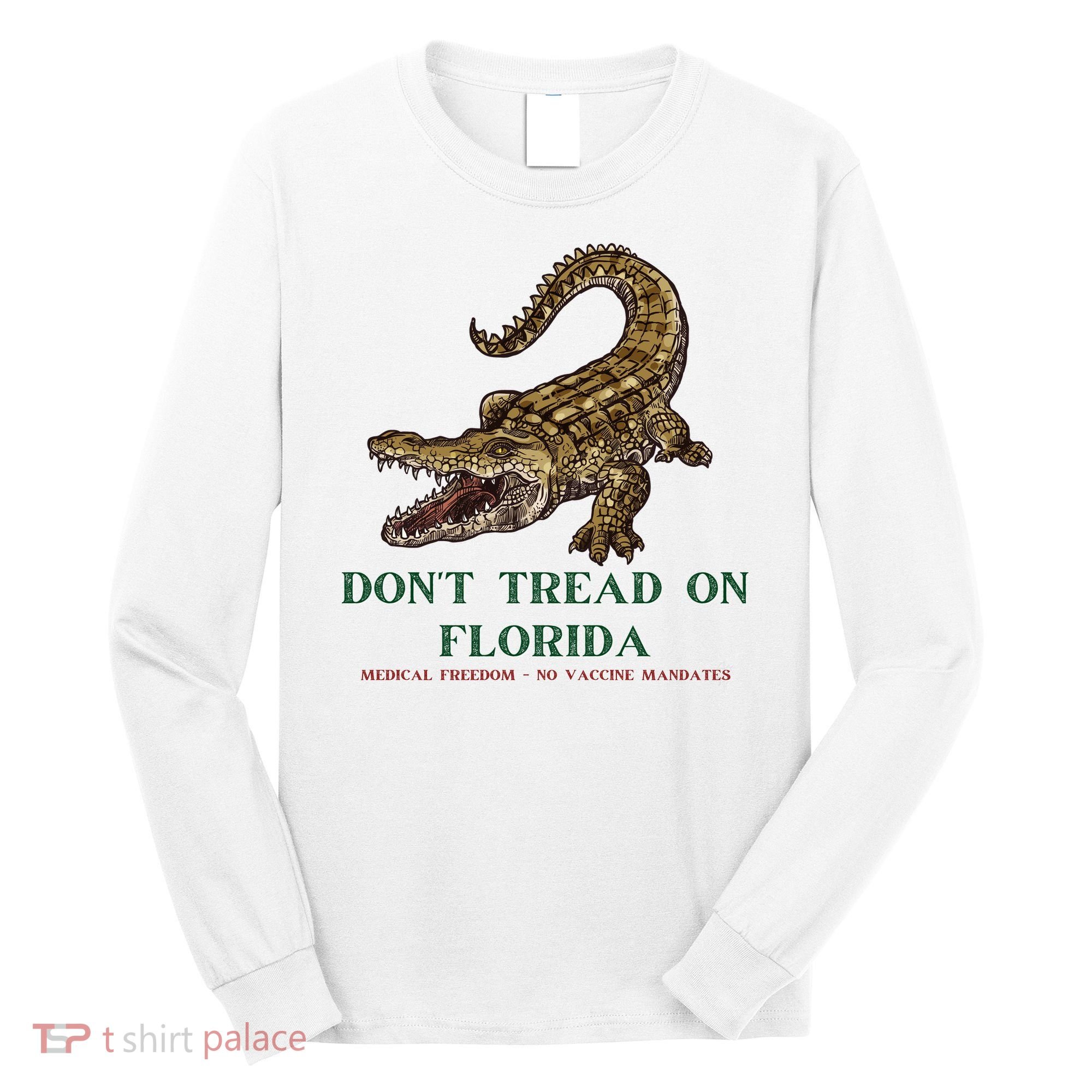 Don't Tread On Florida Long Sleeve Shirt