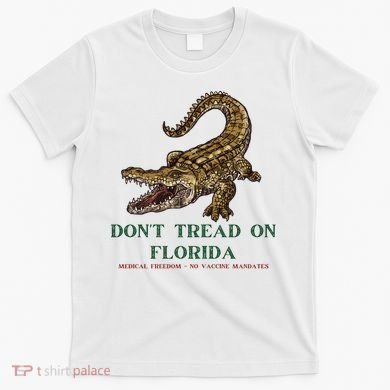 Don't Tread On Florida T-Shirt