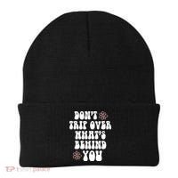 Don't Trip Over What's Behind You Positive Quotes Aesthetic Gift Beanie thumb 0