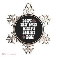 Don't Trip Over What's Behind You Positive Quotes Aesthetic Gift Ornament thumb 0