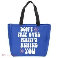 Don't Trip Over What's Behind You Positive Quotes Aesthetic Gift Tote Bag thumb 0