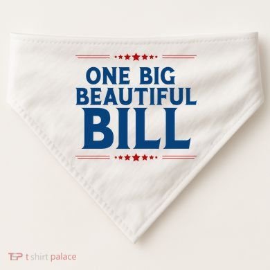 Donald Trump One Big Beautiful Bill USA-Made Doggie Bandana