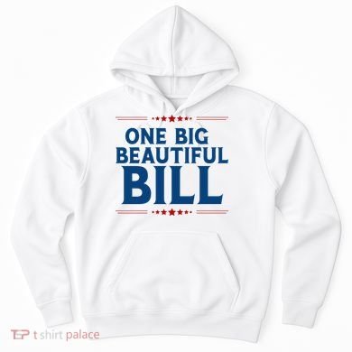Donald Trump One Big Beautiful Bill Hoodie