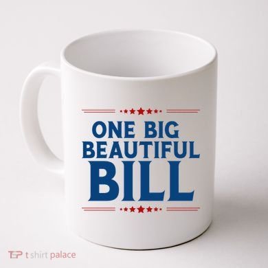 Donald Trump One Big Beautiful Bill Coffee Mug