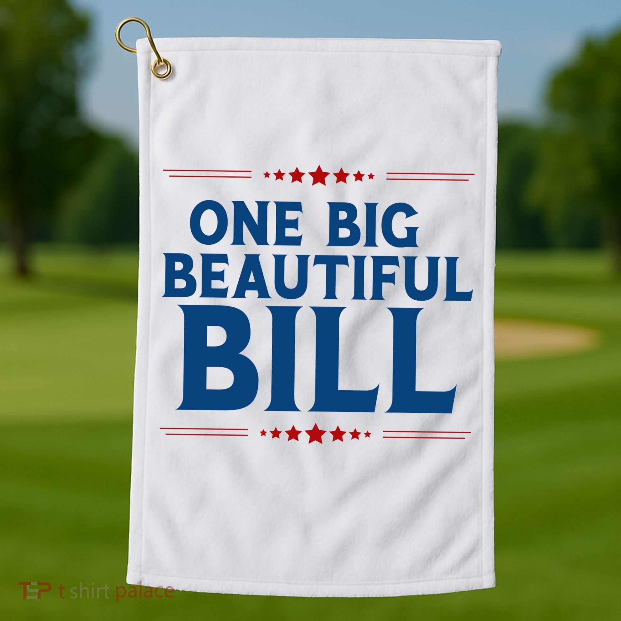 Donald Trump One Big Beautiful Bill Golf Towel