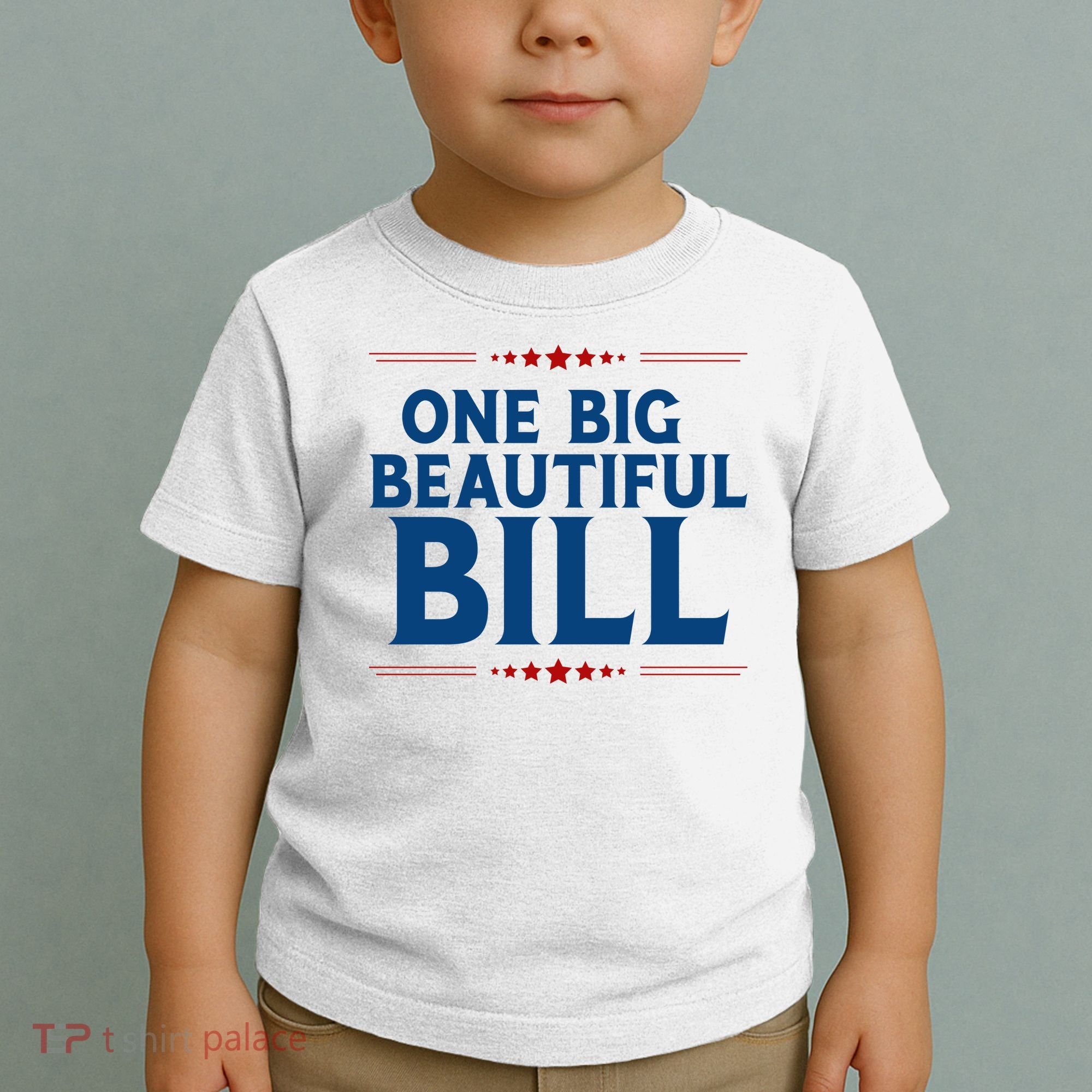 Donald Trump One Big Beautiful Bill Toddler T-Shirt