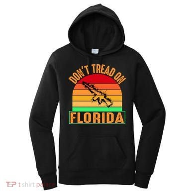 Don't Tread On Florida Vintage 2nd Amendment Women's Hoodie