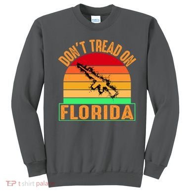 Don't Tread On Florida Vintage 2nd Amendment Sweatshirt