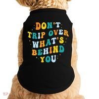 Don't Trip Over What's Behind You Psychedelic Trippy Retro Doggie Tank thumb 0