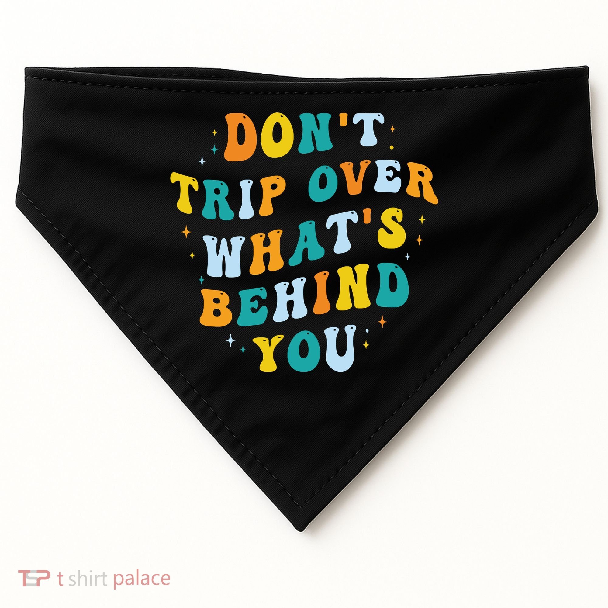 Don't Trip Over What's Behind You Psychedelic Trippy Retro USA-Made Doggie Bandana