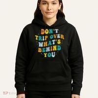 Don't Trip Over What's Behind You Psychedelic Trippy Retro Hoodie thumb 5