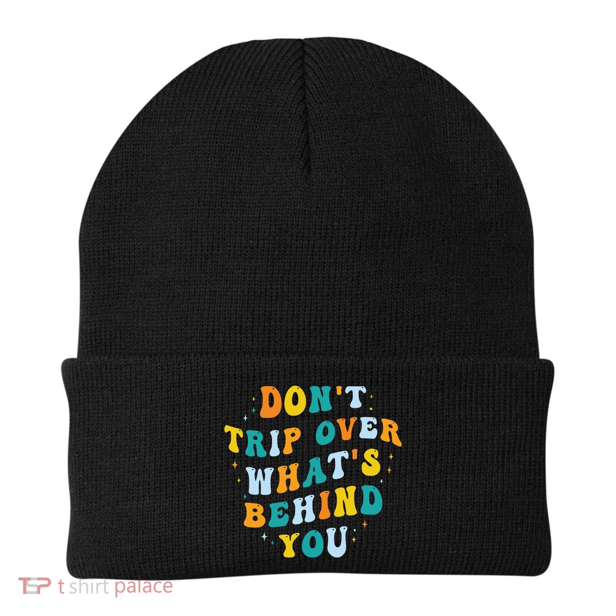 Don't Trip Over What's Behind You Psychedelic Trippy Retro Beanie
