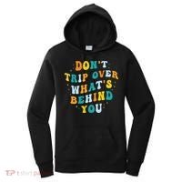 Don't Trip Over What's Behind You Psychedelic Trippy Retro Women's Hoodie thumb 0