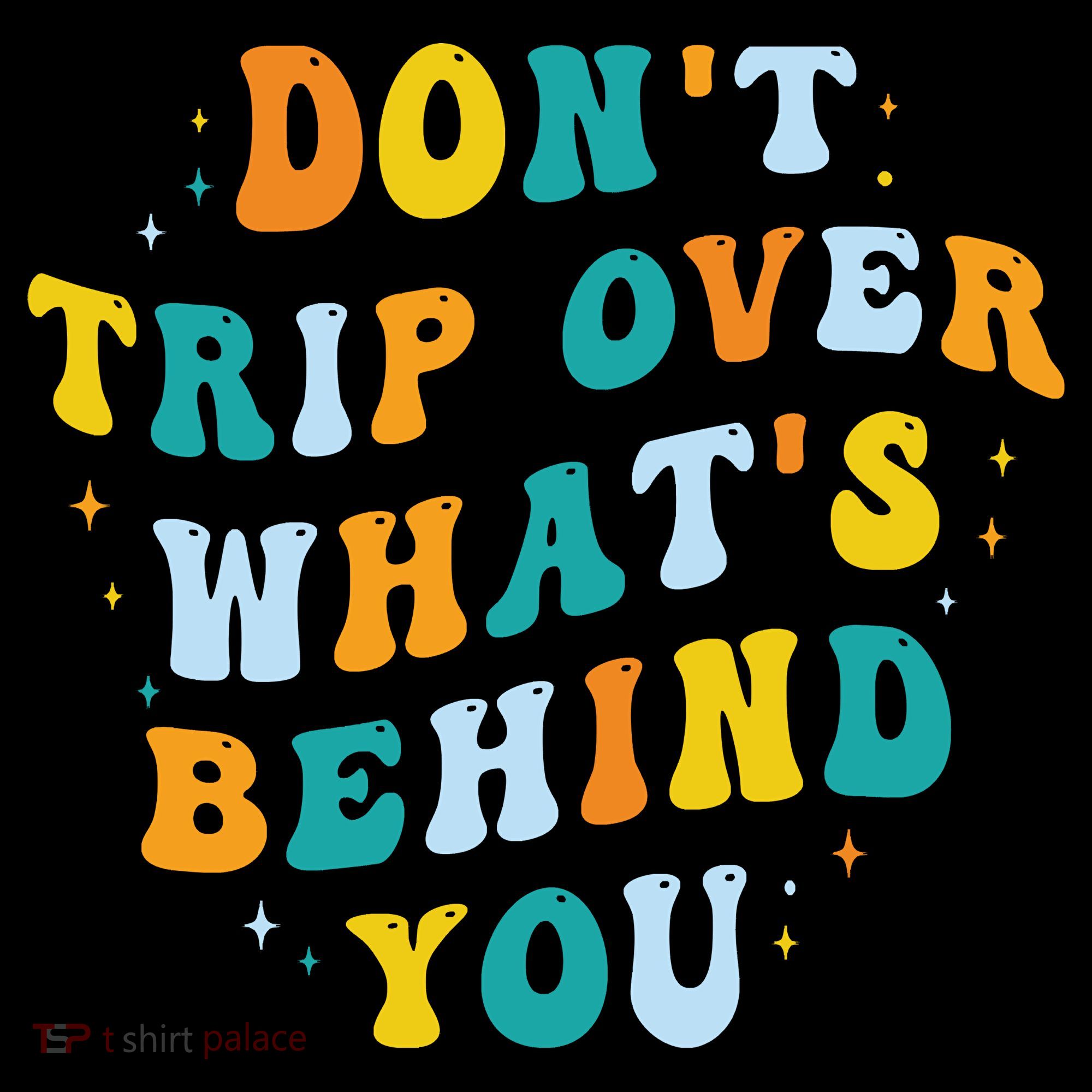Don't Trip Over What's Behind You Psychedelic Trippy Retro Women's Tank Top