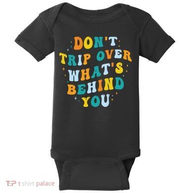 Don't Trip Over What's Behind You Psychedelic Trippy Retro Baby Bodysuit