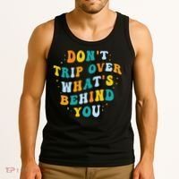 Don't Trip Over What's Behind You Psychedelic Trippy Retro Tank Top thumb 3