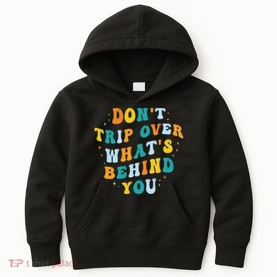 Don't Trip Over What's Behind You Psychedelic Trippy Retro Kids Hoodie