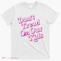 Don't Tread On Our Child Funny Quote Retro Brittany Aldean T-Shirt thumb 0