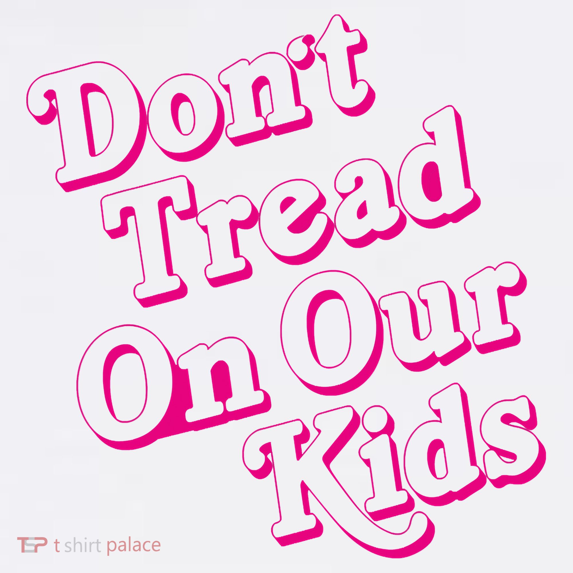 Don't Tread On Our Child Funny Quote Retro Brittany Aldean T-Shirt