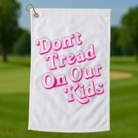 Don't Tread On Our Child Funny Quote Retro Brittany Aldean Golf Towel thumb 1