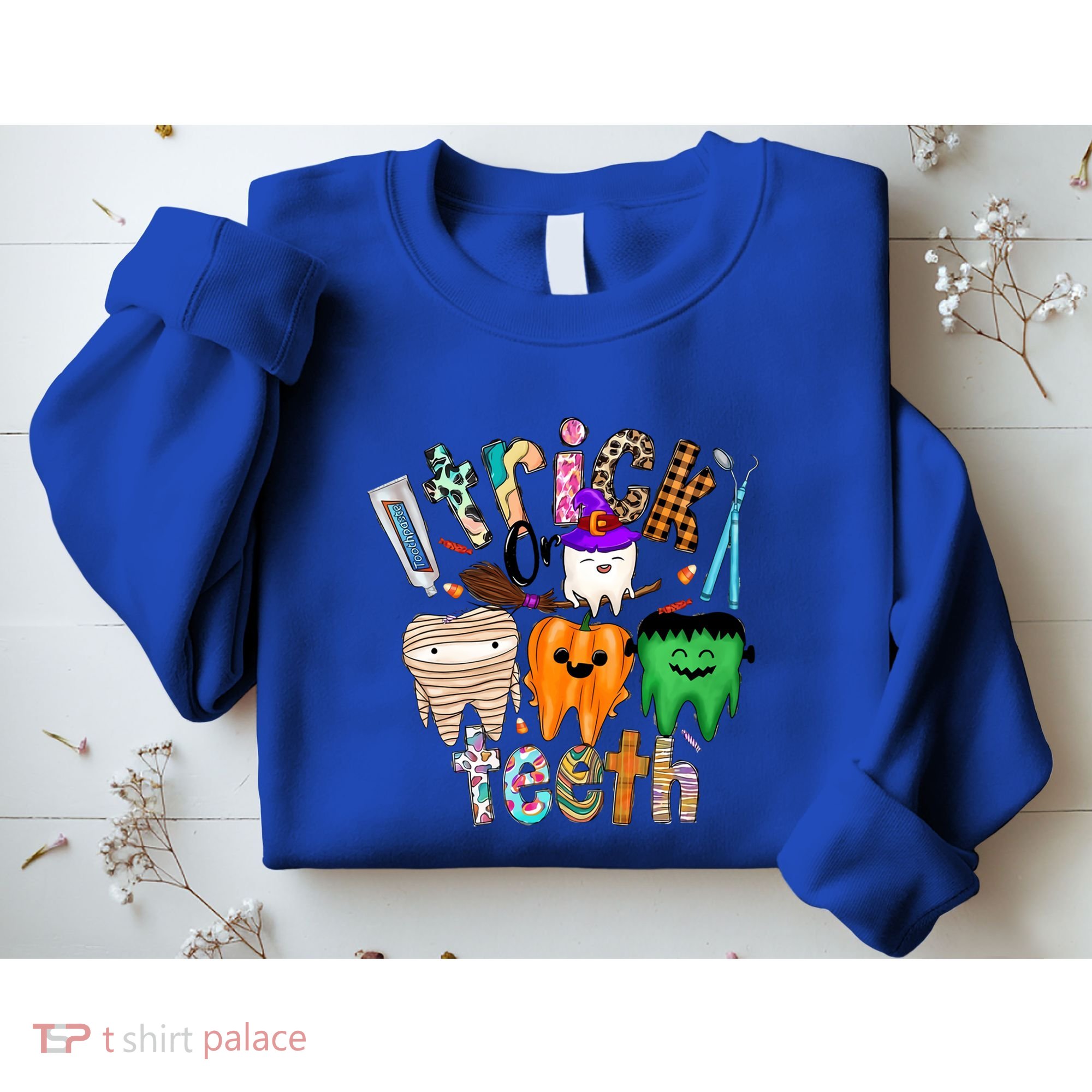Dentist Trick Or Teeth Halloween Monster Dental Life Western Gift Sweatshirt
