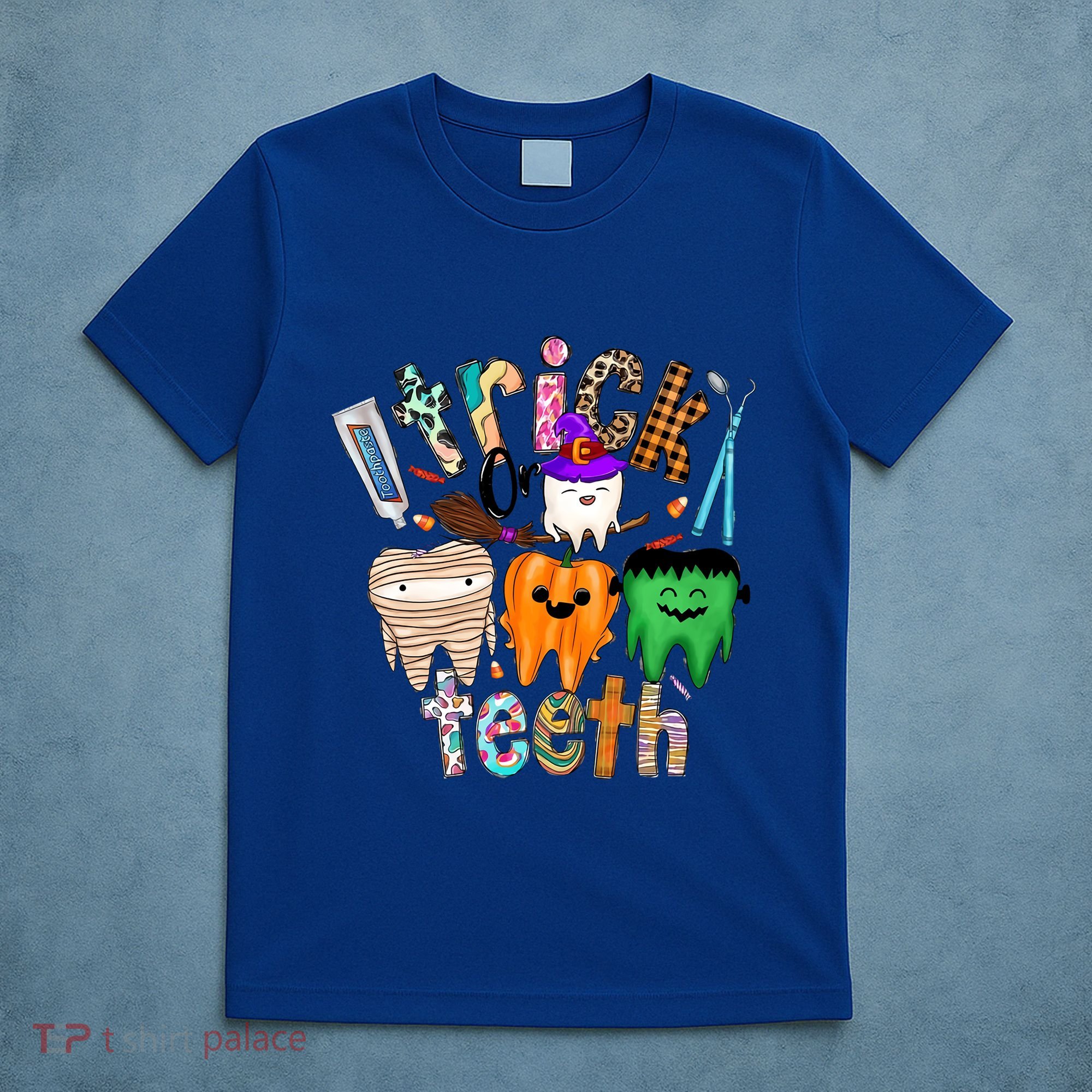 Dentist Trick Or Teeth Halloween Monster Dental Life Western Gift T-Shirt