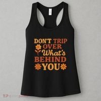 Don't Trip Over What's Behind You Women's Tank Top thumb 3
