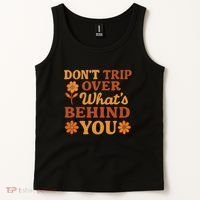 Don't Trip Over What's Behind You Tank Top thumb 2