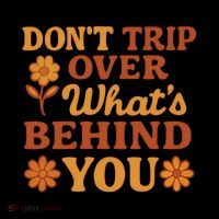 Don't Trip Over What's Behind You Tank Top thumb 6