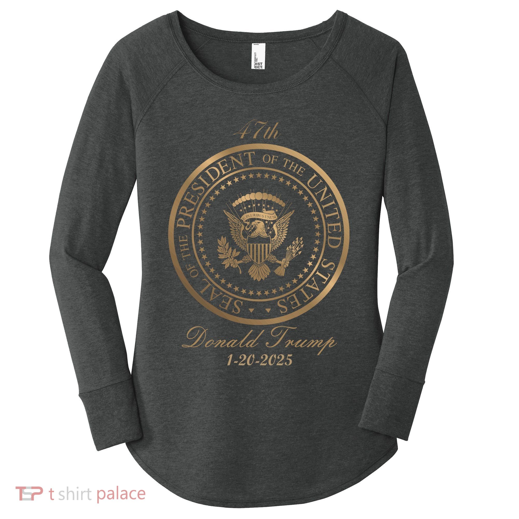 Donald Trump Official Gold Seal 47th President Women's Perfect Tri Tunic Long Sleeve Shirt