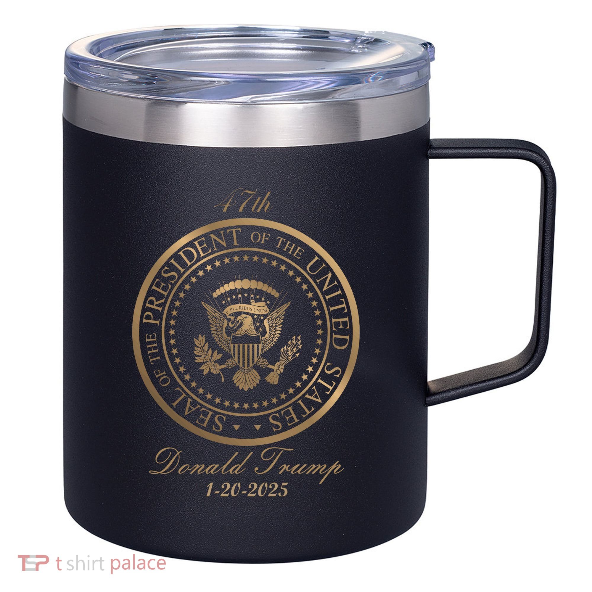 Donald Trump Official Gold Seal 47th President 12oz Stainless Steel Coffee Mug
