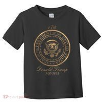 Donald Trump Official Gold Seal 47th President Toddler T-Shirt thumb 0