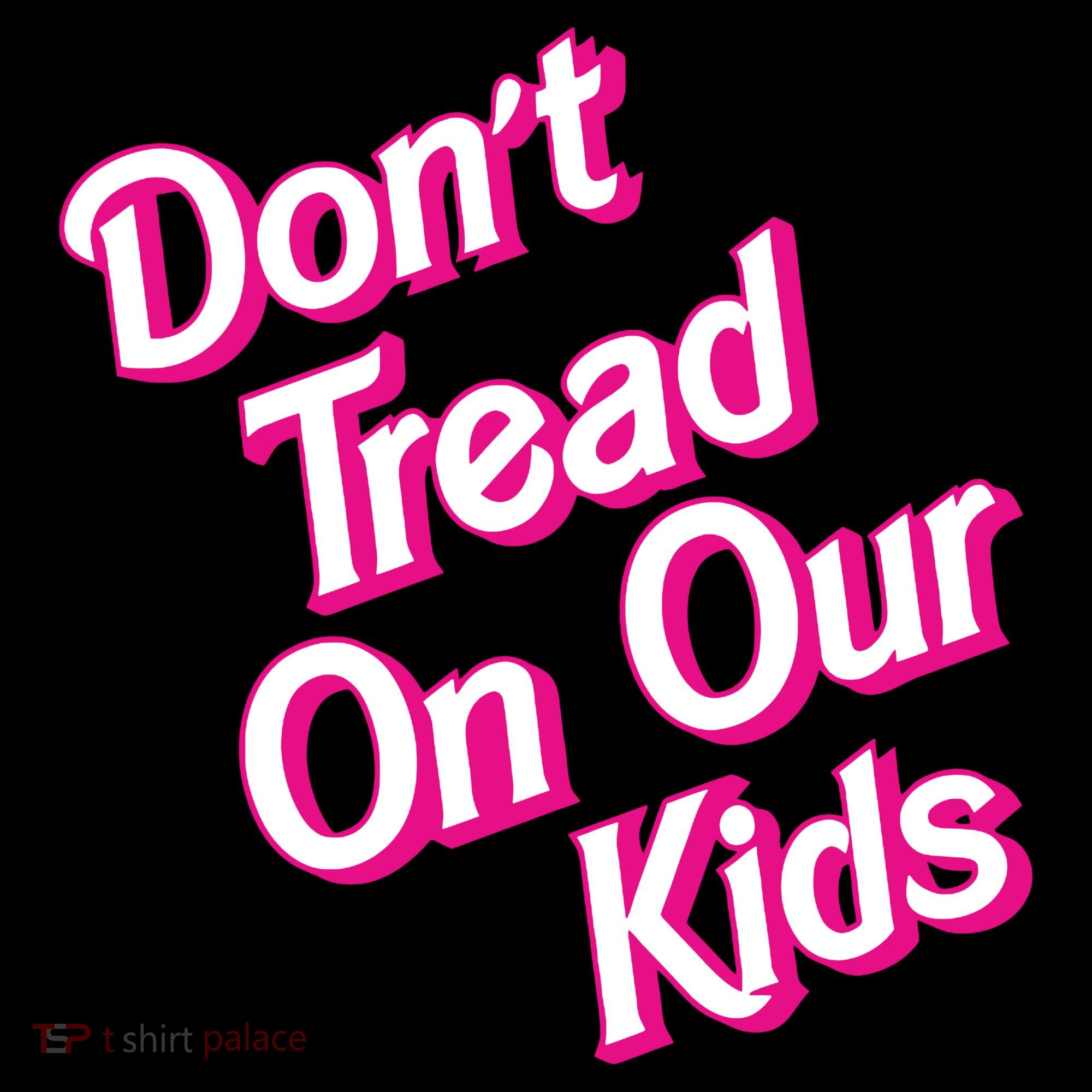 Dont Tread On Our Kids Coaster