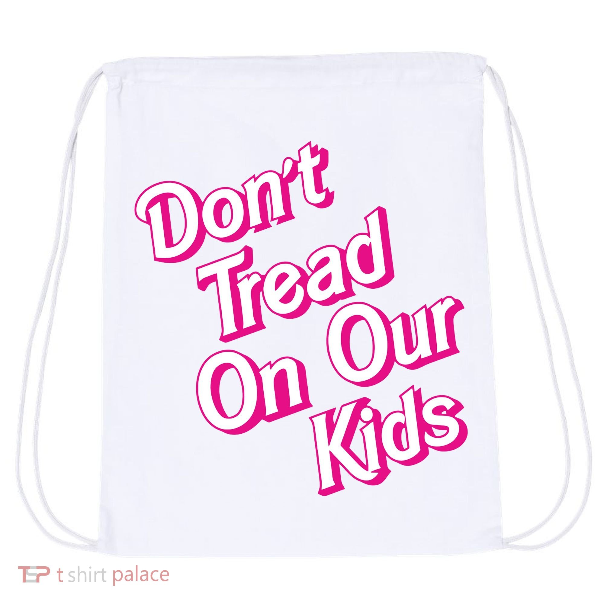 Dont Tread On Our Kids Drawstring Bag