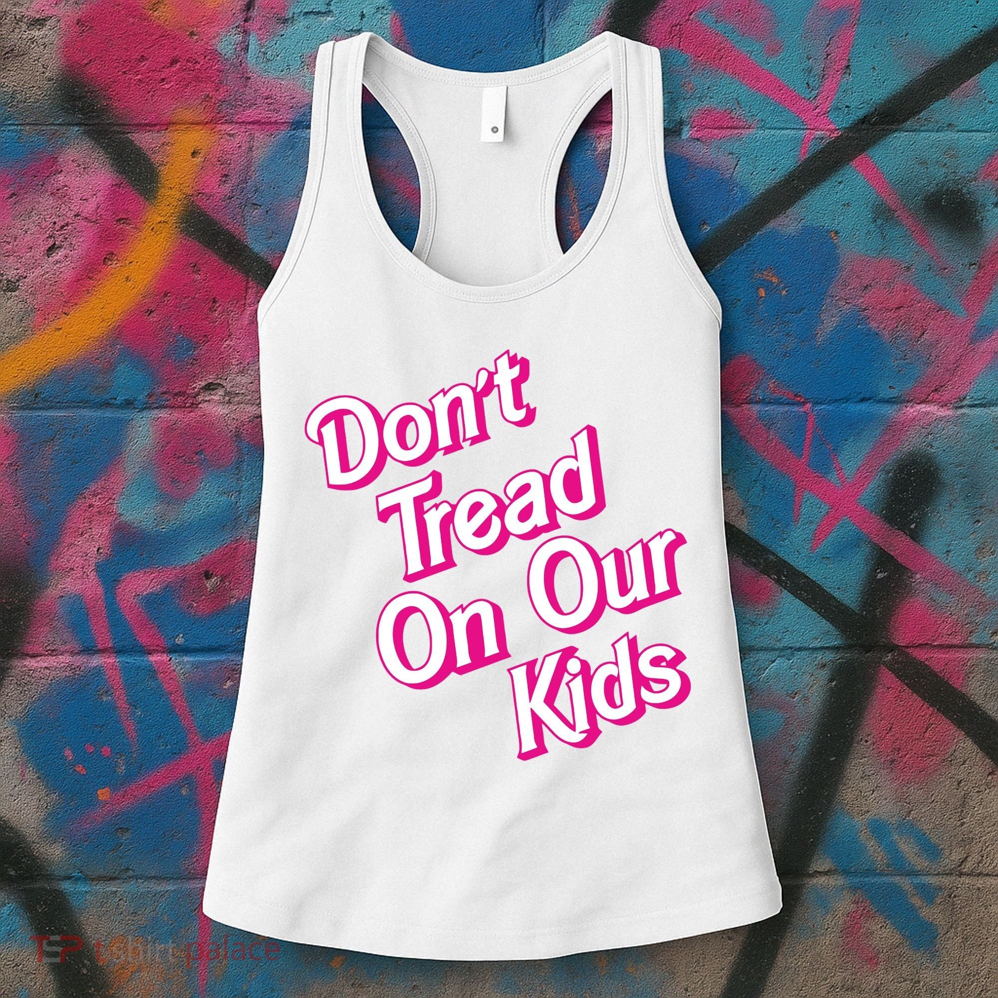 Dont Tread On Our Kids Women's Tank Top