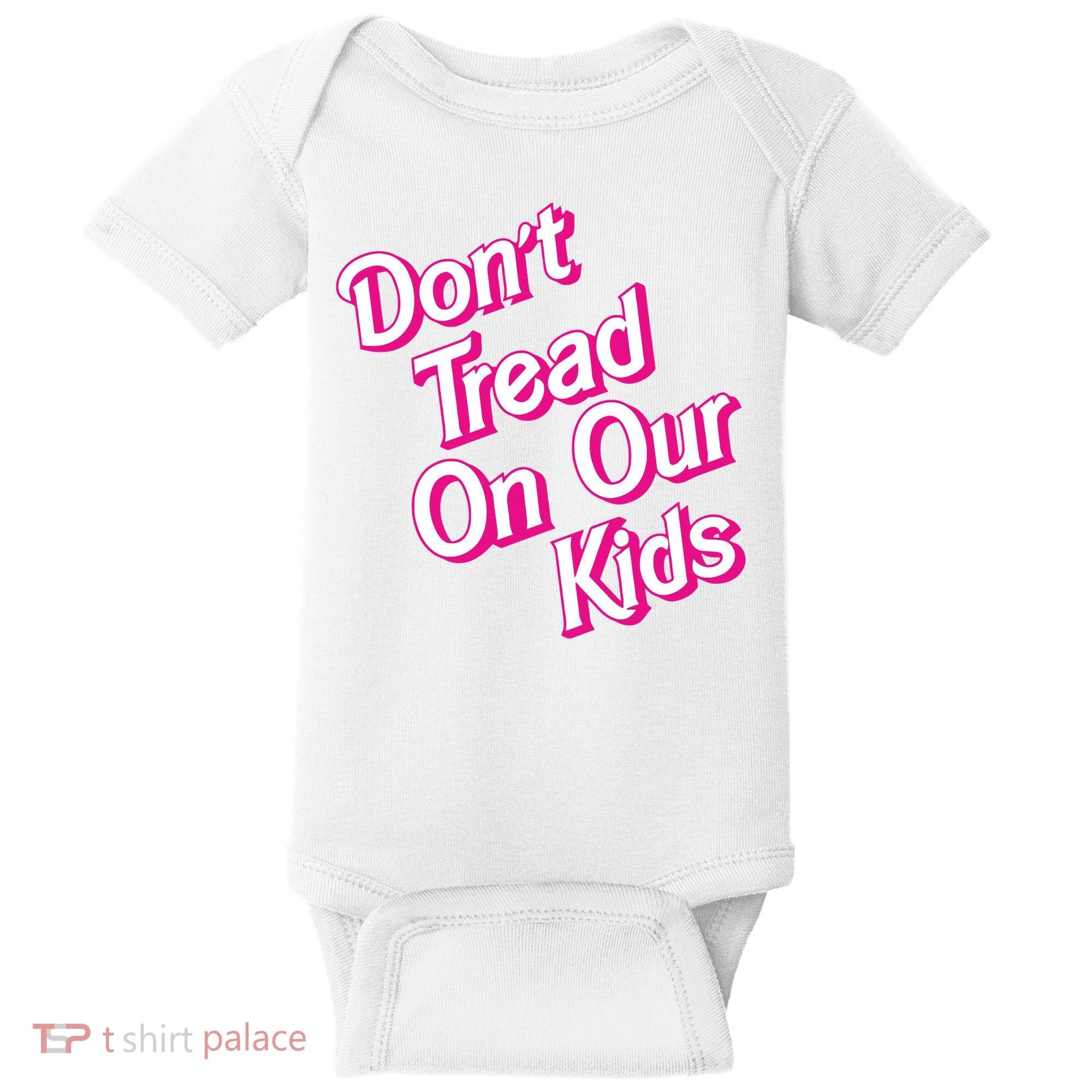 Dont Tread On Our Kids Baby Bodysuit