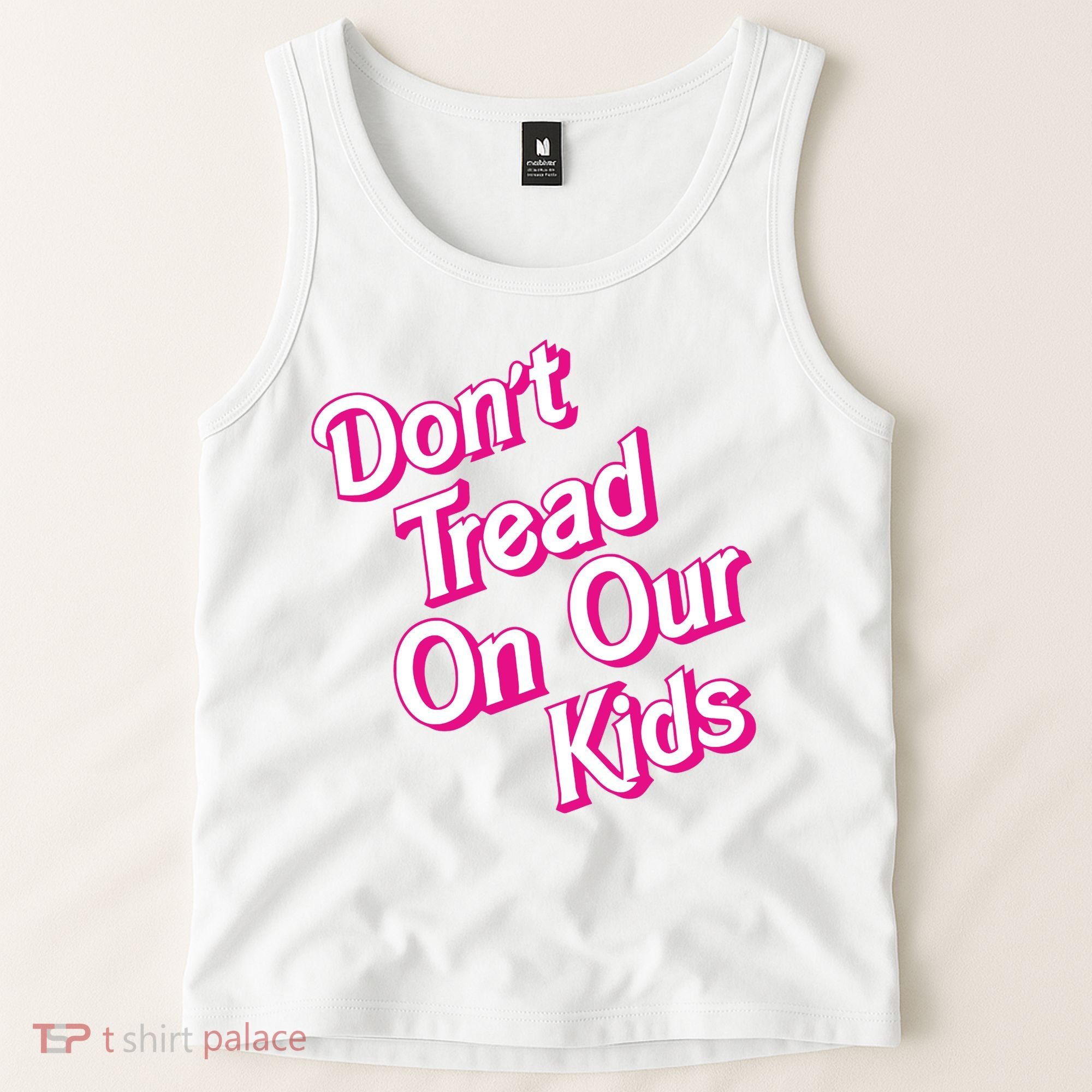 Dont Tread On Our Kids Tank Top