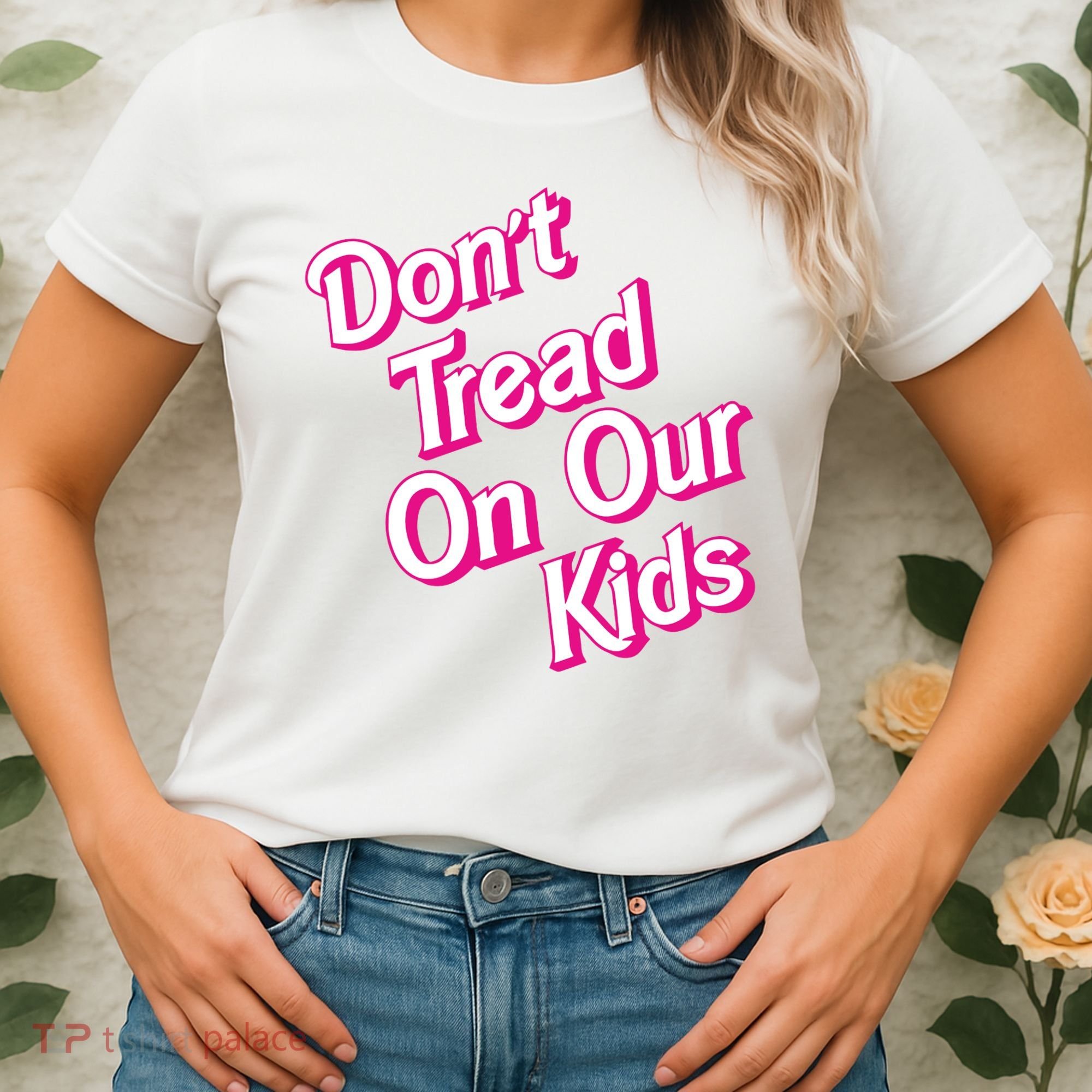Dont Tread On Our Kids Women's T-Shirt