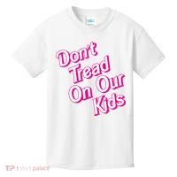 Dont Tread On Our Kids Kids T-Shirt thumb 0