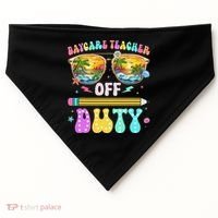 Daycare Teacher Off Duty Last Day Of School Summer Break USA-Made Doggie Bandana thumb 0