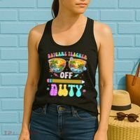 Daycare Teacher Off Duty Last Day Of School Summer Break Women's Tank Top thumb 2