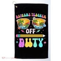 Daycare Teacher Off Duty Last Day Of School Summer Break Golf Towel thumb 0