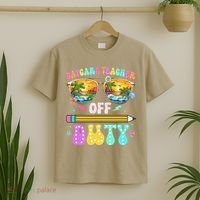 Daycare Teacher Off Duty Last Day Of School Summer Break T-Shirt thumb 2